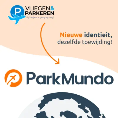 Vliegen & Parkeren wordt ParkMundo: een nieuw hoofdstuk in wereldwijde airport parking